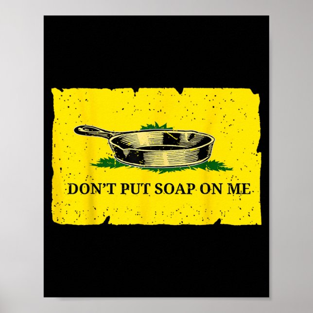 Don't Put Soap On Me  Poster (Vorne)