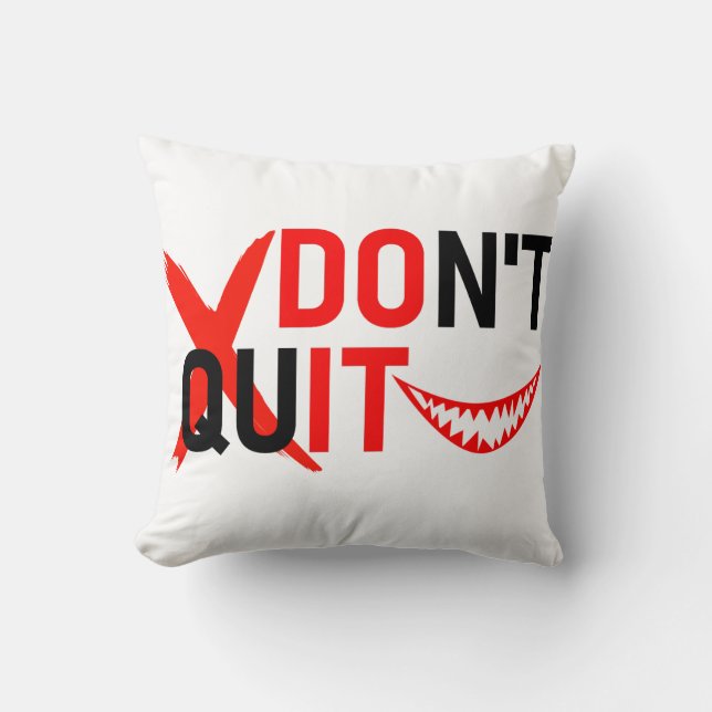DON'T QUIT – Bold Red Motivation Design Kissen (Vorderseite)