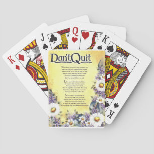 dont quit=inspirationales Gedicht Spielkarten
