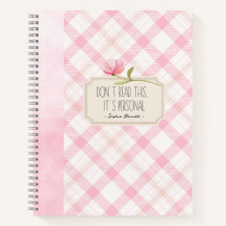 Don't Read This, It's Personal – Cute Pink Floral Notizbuch