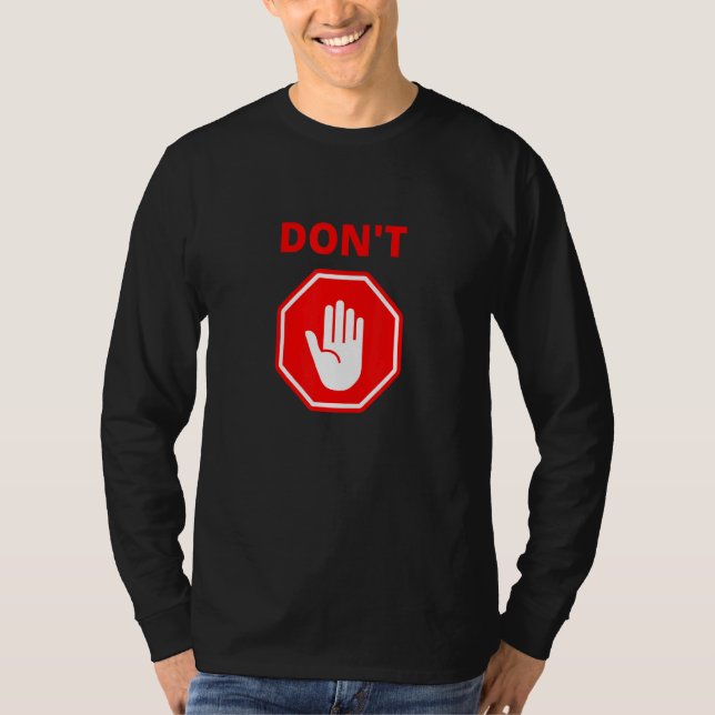 Dont Red Stopp Hand Sign T-Shirt (Vorderseite)