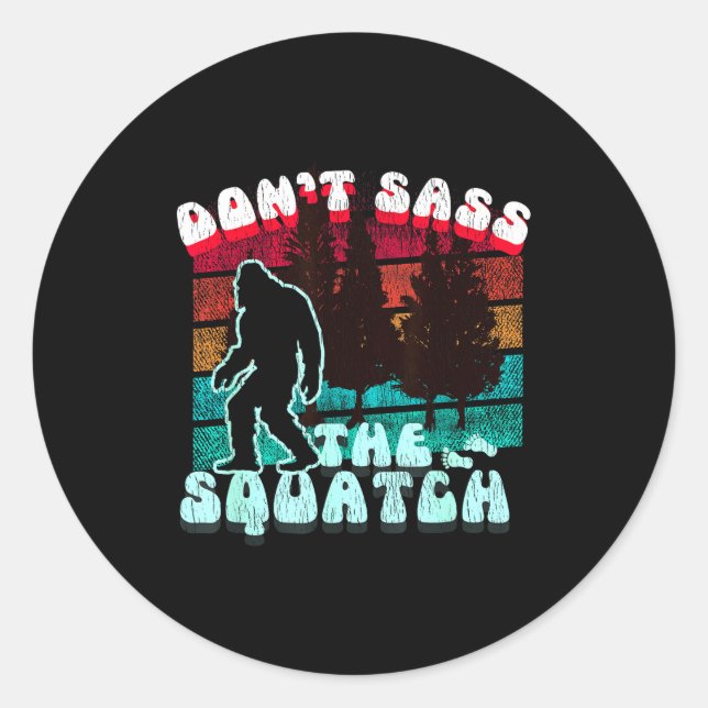Dont S The Squatch Funny Pun Joke  Runder Aufkleber (Vorderseite)