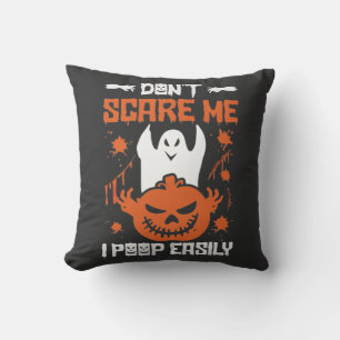 Don't scare I poop easily Baby Kissen