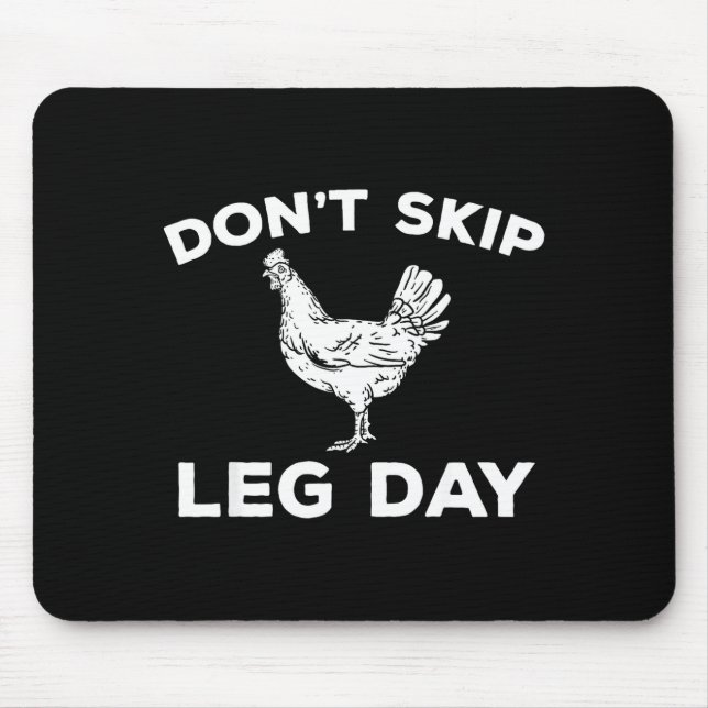 Dont Skip Leg Day Shirt Funny Gym Workout Fitness  Mousepad (Vorne)