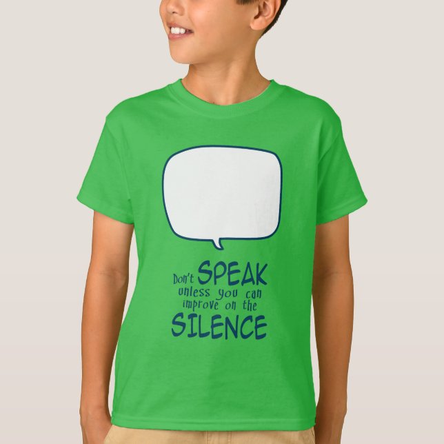 Don't Speak T-Shirt (Vorderseite)