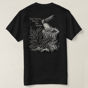 Dont Starve, Starve the System Raven T-Shirt