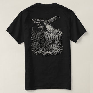 Dont Starve, Starve the System Raven T-Shirt