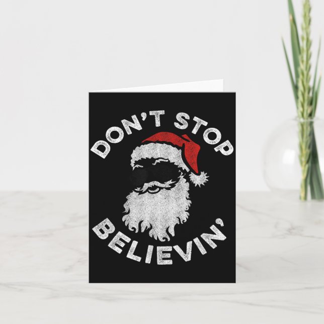 Don't Stop Believin' Cool Shades Santa  Karte (Vorderseite)