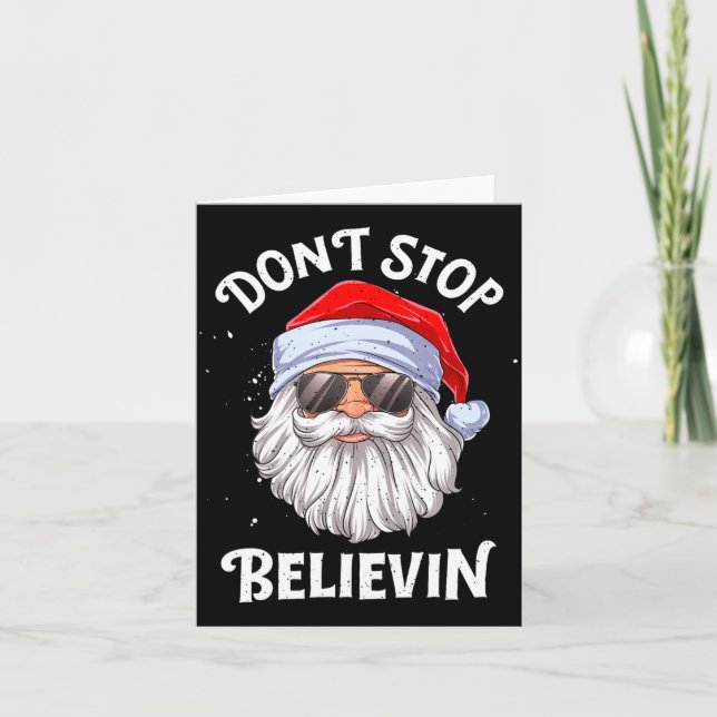 Dont Stop Believin Santa Funny Christmas Boys Kid  Karte (Vorderseite)