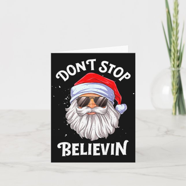 Dont Stop Believin Santa Funny Christmas Boys Kid  Karte (Vorderseite)