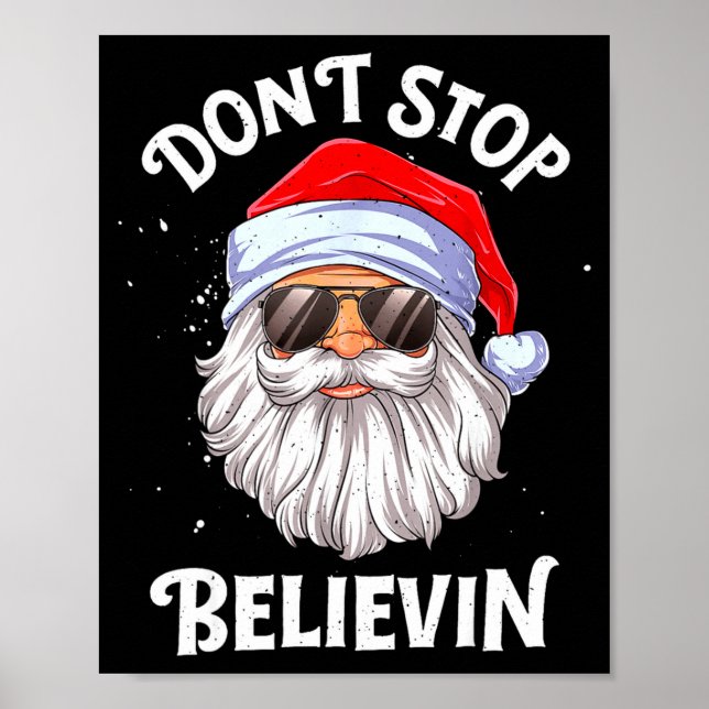 Dont Stop Believin Santa Funny Christmas Boys Kid  Poster (Vorne)