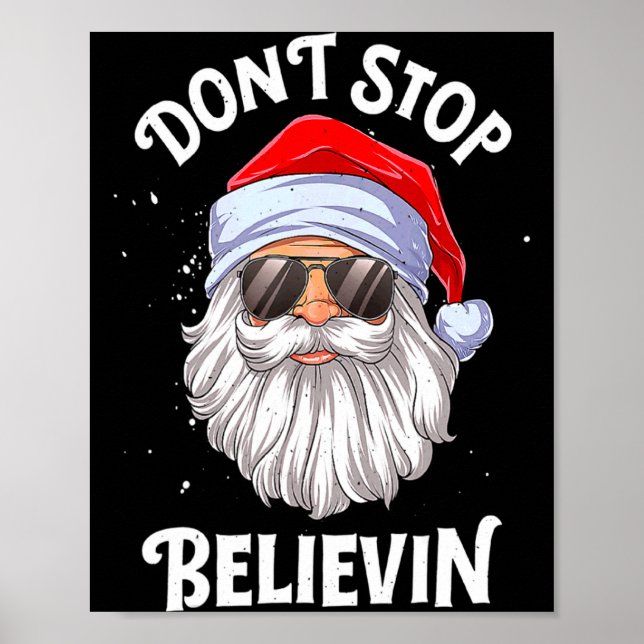 Dont Stop Believin Santa Funny Christmas Boys Kid  Poster (Vorne)