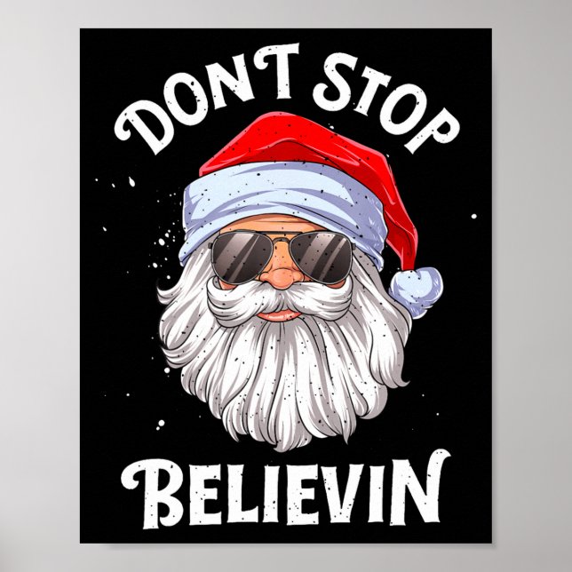 Dont Stop Believin Santa Funny Christmas Boys Kid  Poster (Vorne)