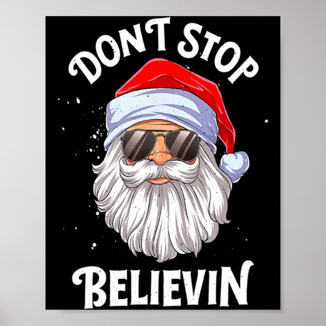 Dont Stop Believin Santa Funny Christmas Boys Kid  Poster (Vorne)