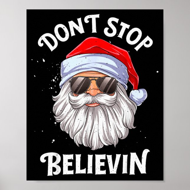 Don't Stop Believin Santa Funny Christmas Boys Kid Poster (Vorne)