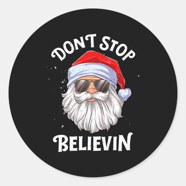 Dont Stop Believin Santa Funny Christmas Boys Kid  Runder Aufkleber (Vorderseite)