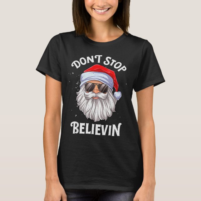Don't Stop Believin Santa Funny Christmas Boys Kid T-Shirt (Vorderseite)