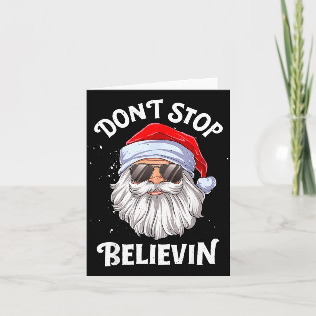 Dont Stop Believin Santa Funny Christmas  Karte (Vorderseite)