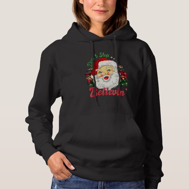 Don't Stop Believin Santa Retro Christmas Holiday  Hoodie (Vorderseite)