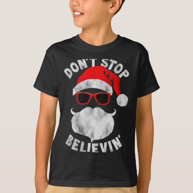 Don't Stop Believing Shades Santa Christmas Tee Lo (Vorderseite)