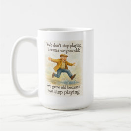 Don't Stop Playing We Grow Old Dad Birthday Gift Kaffeetasse