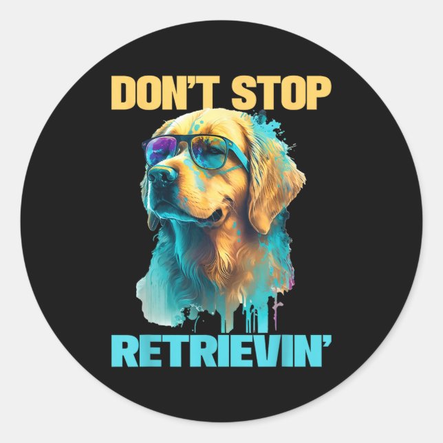 Don't Stop Retrievin - Retro Golden Retriever Dog  Runder Aufkleber (Vorderseite)