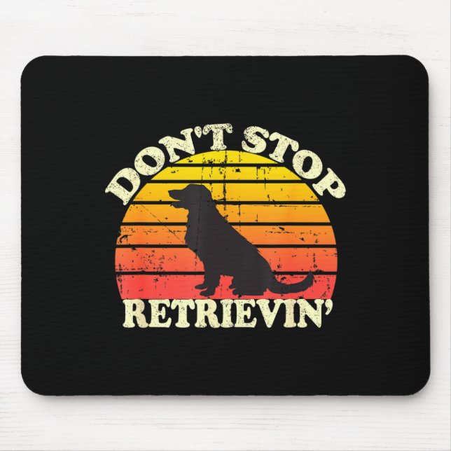 Don't Stop Retrieving Retro Golden Retriever Mom D Mousepad (Vorne)