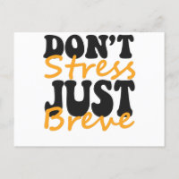 Dont Stress Just Breve Dyslexia Funny ADHD Gift