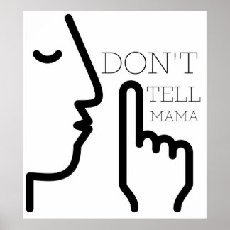 Dont Tell Mama Sharp Objects Camille Preaker Adora Poster