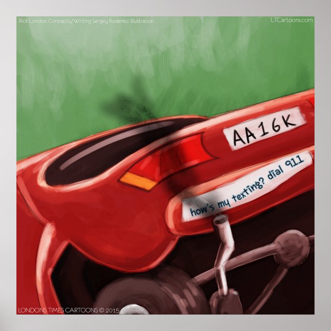 Dont Text & Drive Rick London Funny Poster (Vorne)