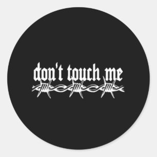 Dont Touch Me Barbed Wire Introvert Art Tattoo Sty Runder Aufkleber