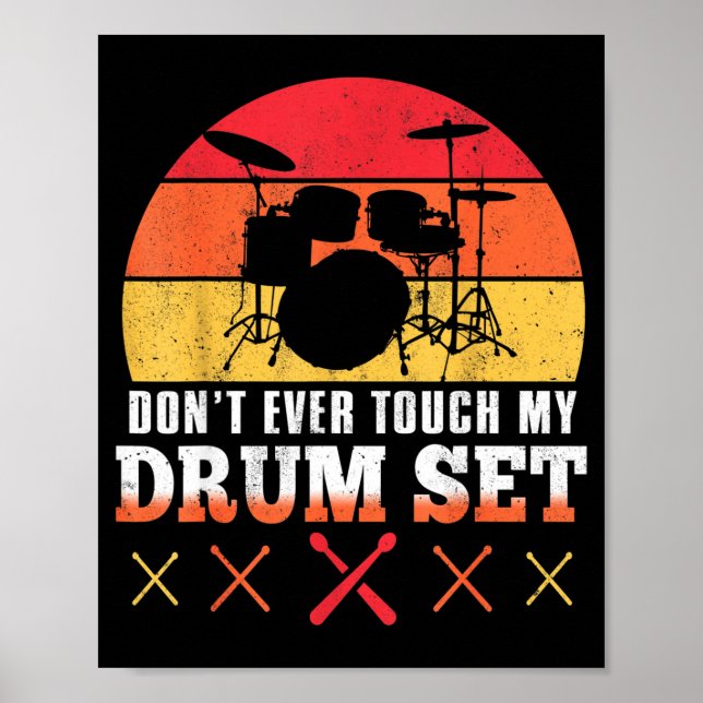 Dont Touch My Drums Shirt Funny Drumming Drummer  Poster (Vorne)