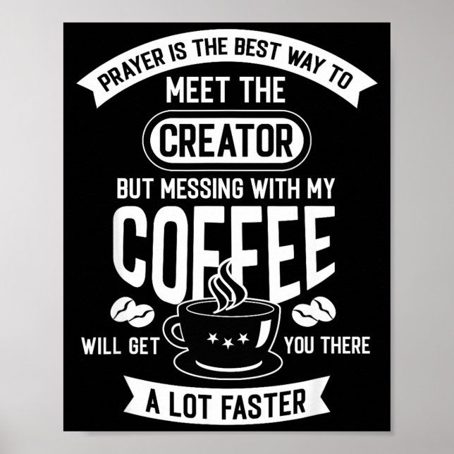 Don't Touch My Morning Coffee Funny Caffeine Quote Poster (Vorne)