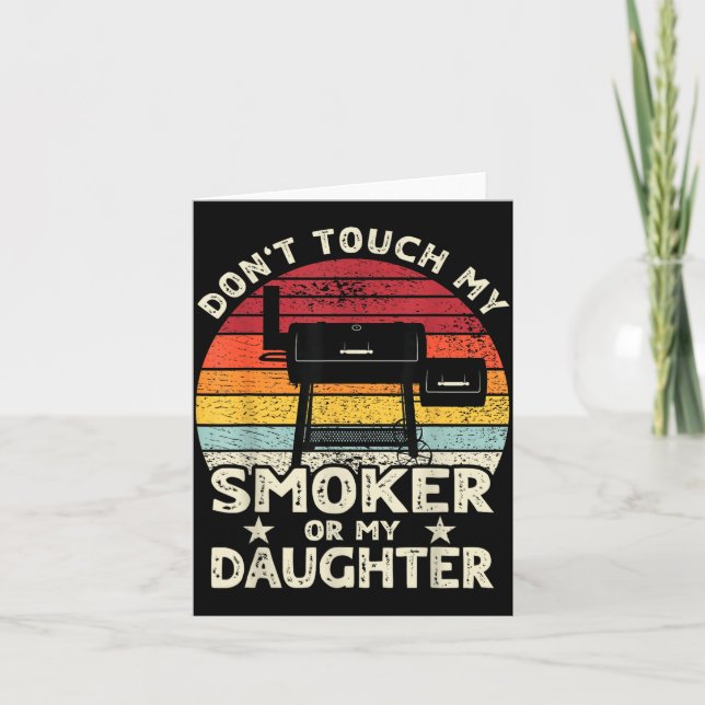 Don't Touch My Smoker Or My Daughter Retro Bbq Gri Karte (Vorderseite)