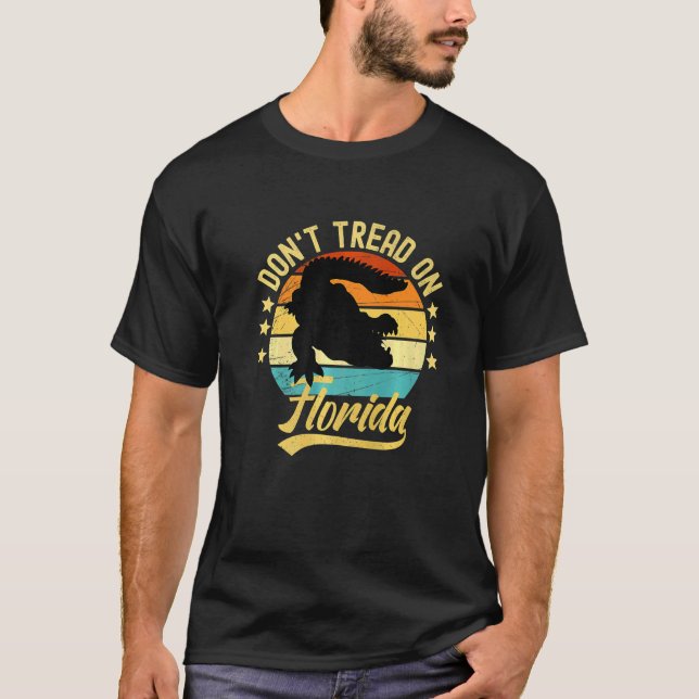 Don't Tread On Florida Alligator T-Shirt (Vorderseite)