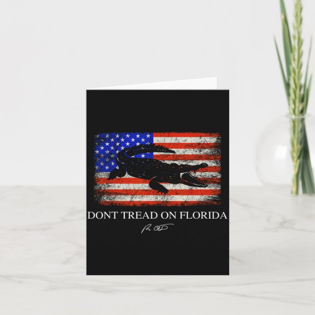 Don't Tread On Florida Governor Ron Desantis 2022  Karte (Vorderseite)