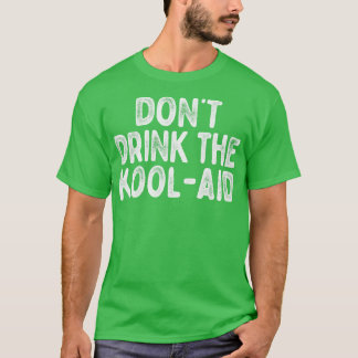 Dont trinken die Kool-Hilfe Retro Völker Temple De T-Shirt