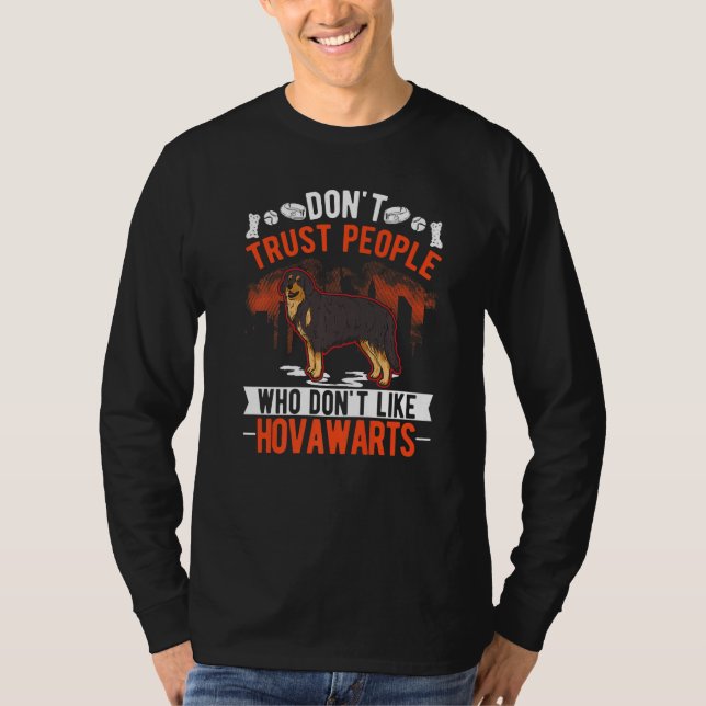 Don't Trust People Who Don't Like Hovawarts   T-Shirt (Vorderseite)