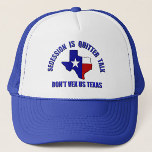 Don't Vex Us Texas - Sezession ist Quitter Talk Truckerkappe