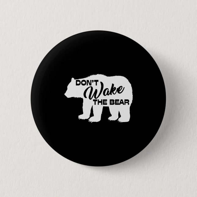 Don't Wake The Bear Funny Bear Silhouette Graphic  Button (Vorderseite)