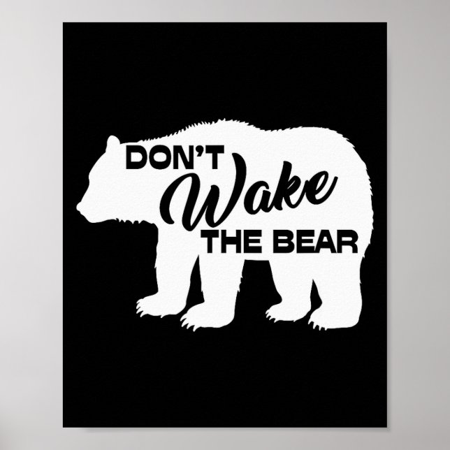 Don't Wake The Bear Funny Bear Silhouette Graphic  Poster (Vorne)