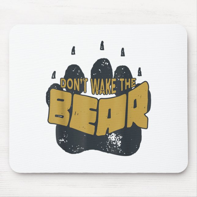 Don't Wake The Bear Shirt. Fear The Bear Claw &amp Mousepad (Vorne)