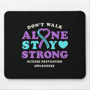 Dont Walk allein Suizidprävention Bewusstsein Ribb Mousepad