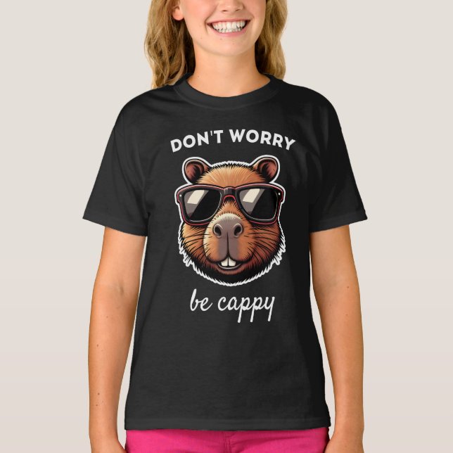 Dont Worry Be Cappy Niedlich Capybara Geschenk T-Shirt (Vorderseite)