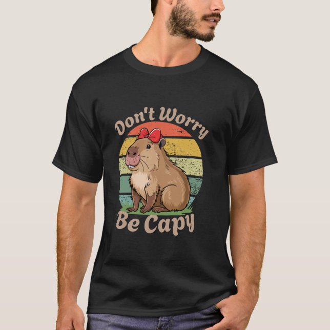 Dont Worry Be Capy Capybara Capypara Coquette Bow T-Shirt (Vorderseite)