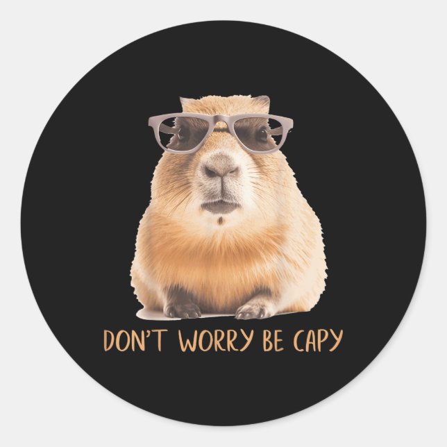 Dont Worry Be Capy Capybara Runder Aufkleber (Vorderseite)