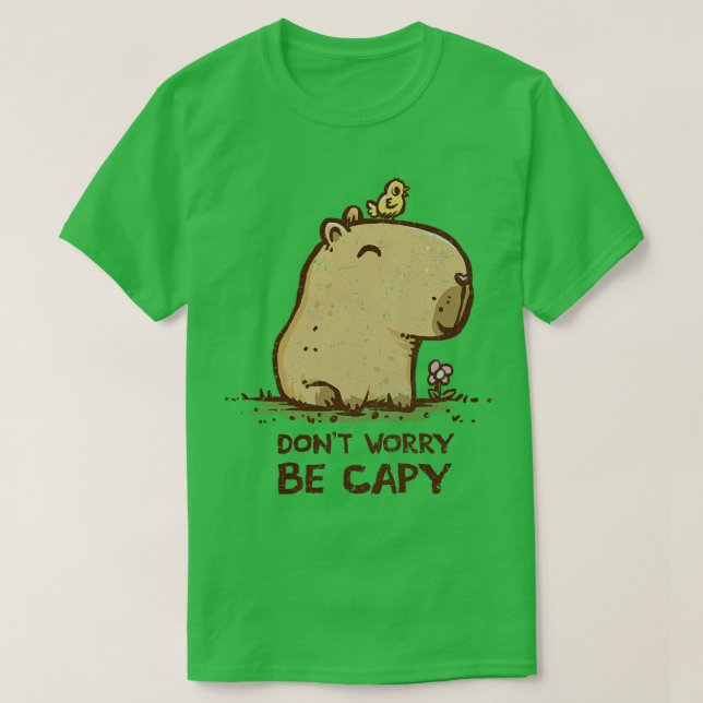 Dont Worry Be Capy T-Shirt (Design vorne)