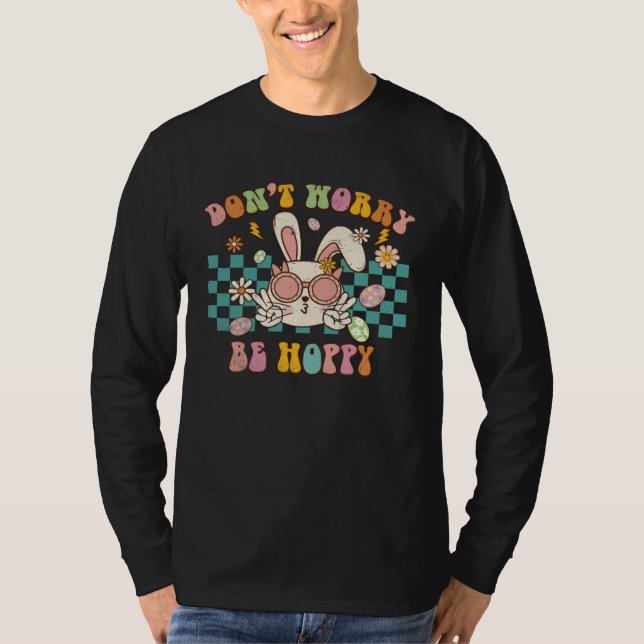Dont Worry Be Hoppy Cute Retro Groovy Bunny Easter T-Shirt (Vorderseite)