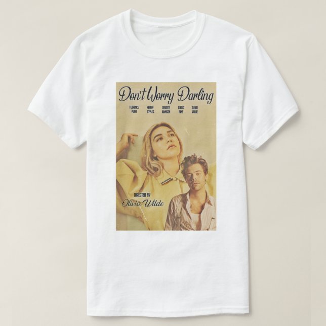 Dont Worry Darling T-Shirt (Design vorne)