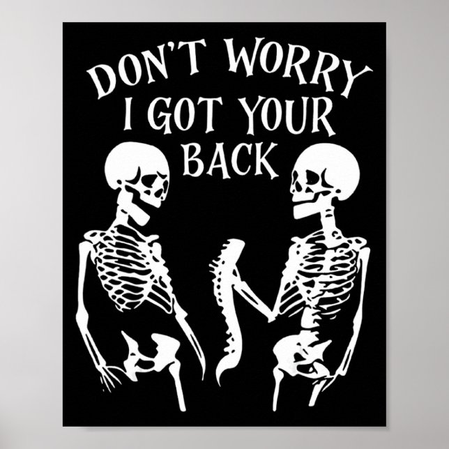 Dont Worry I Got Your Back _2  Poster (Vorne)